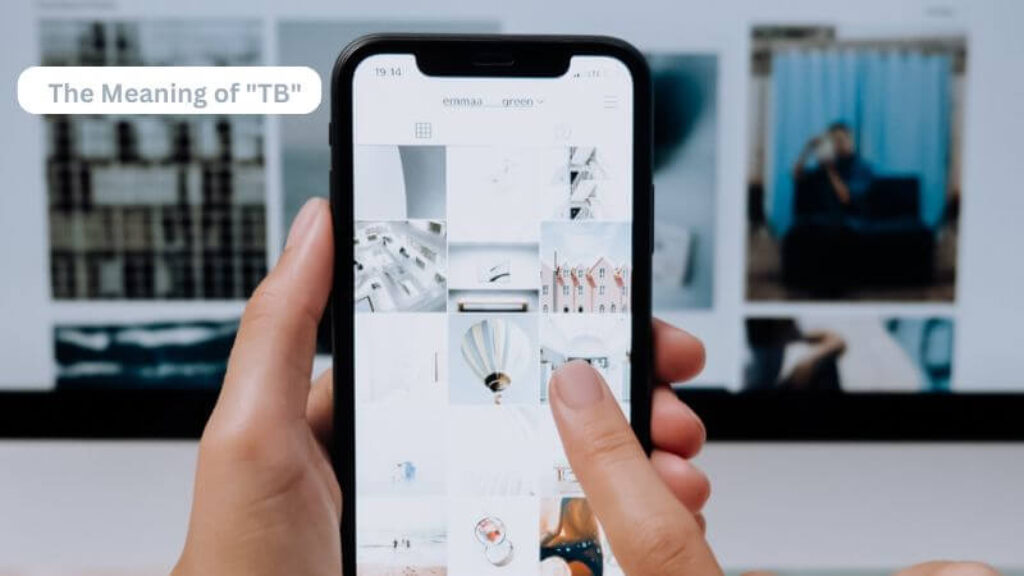 What does “TB” mean on Instagram? 